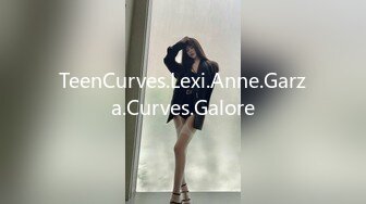 TeenCurves.Lexi.Anne.Garza.Curves.Galore