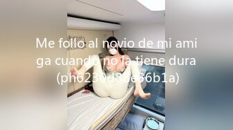 Me follo al novio de mi amiga cuando no la tiene dura (ph6230d88e56b1a)